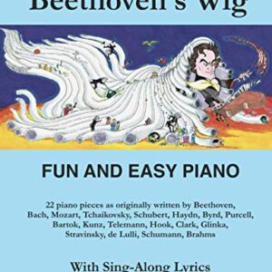 Beethoven's Wig - Fun And Easy Piano