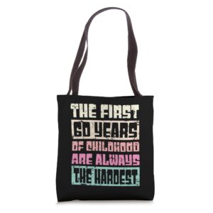 60th birthday, for men & women, 60 years old, funny tote bag