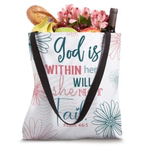 God Is Within Her She Will Not Fail - Scripture - Christian Tote Bag