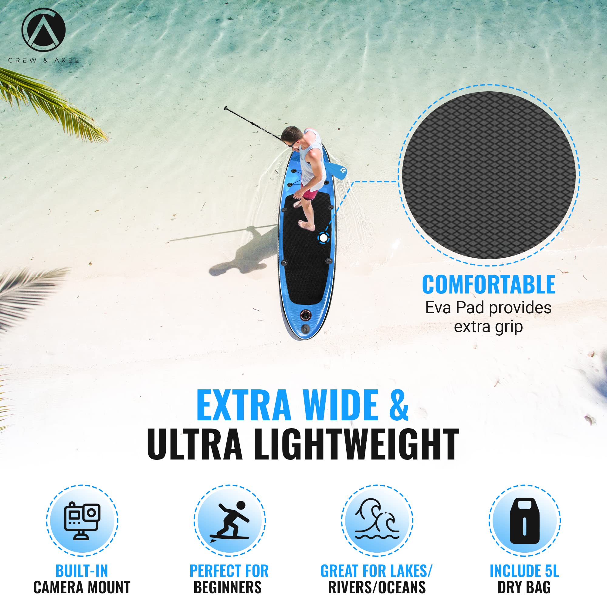 Inflatable Paddle Board SUP by Crew & Axel - 10FT 33" Wide (6.2” Thick) Stand up Paddleboard Set W/Backpack, 3 Fins, Floating Paddle, Light Weight (17lb), Drybag, Camera Mount, Rings Seat Blue