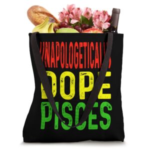 Unapologetically Dope Pisces Astrology Astrological Sign Tote Bag