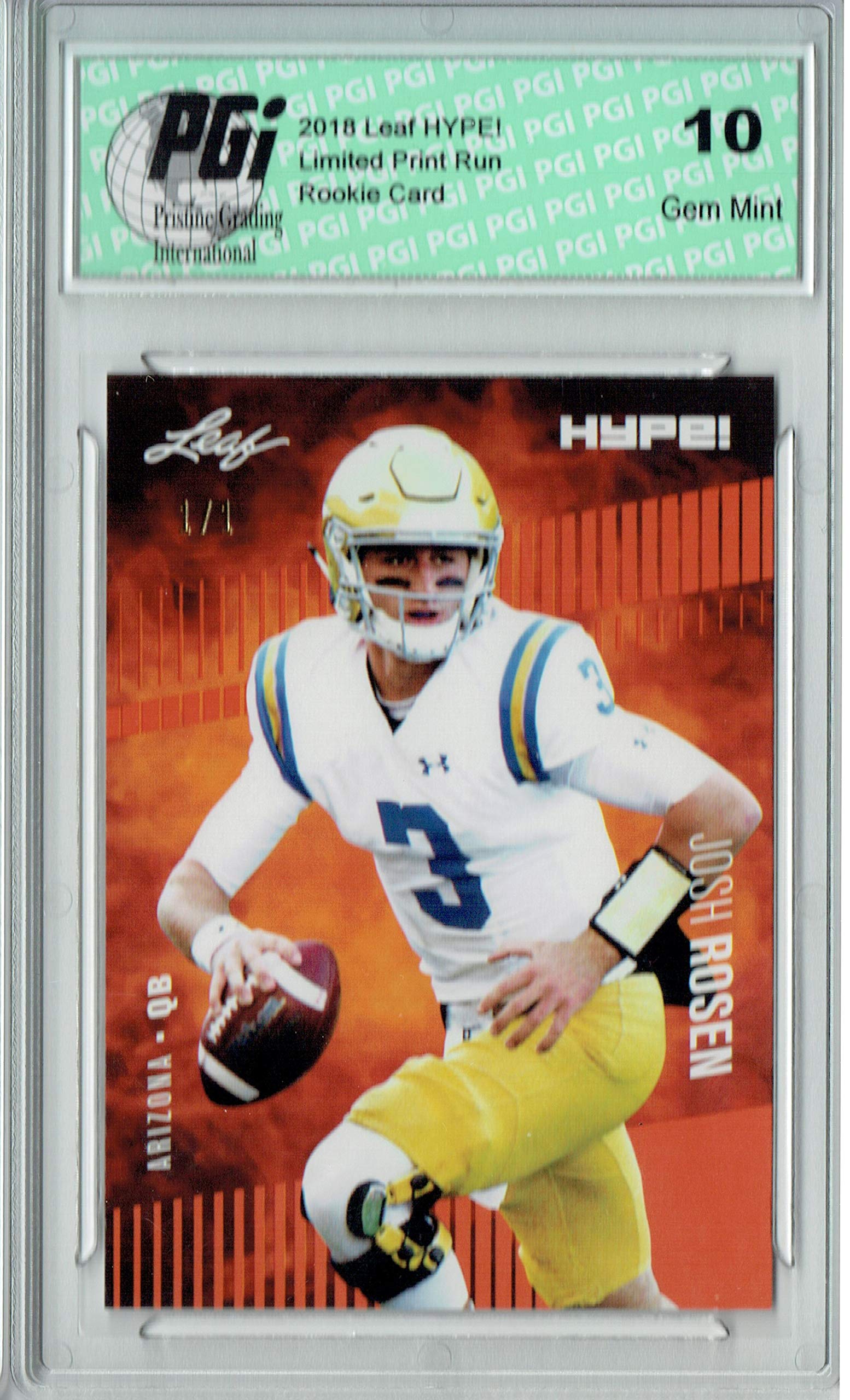 Josh Rosen 2018 Leaf HYPE! #6 Masterpiece True 1 of 1 Rookie Card PGI 10