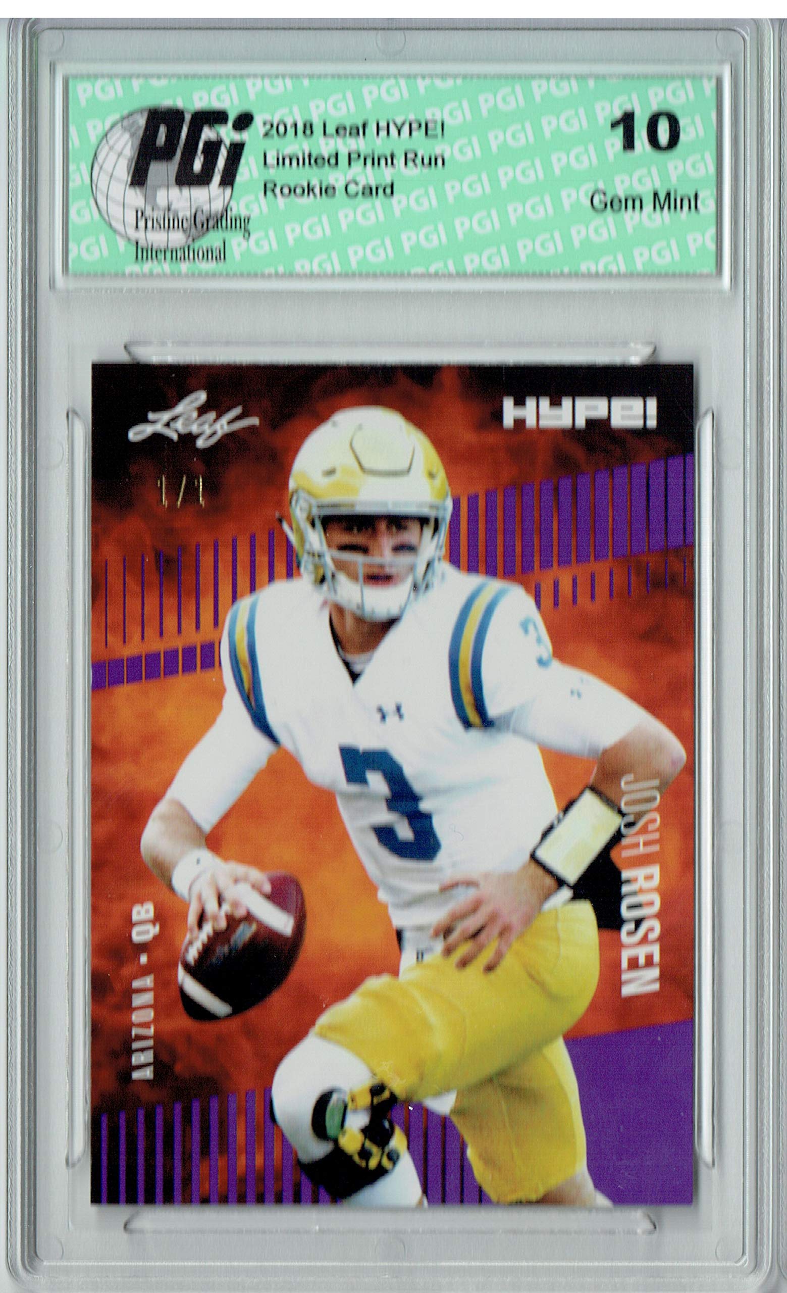 Josh Rosen 2018 Leaf HYPE! #6 Purple Blank Back 1 of 1 Rookie Card PGI 10