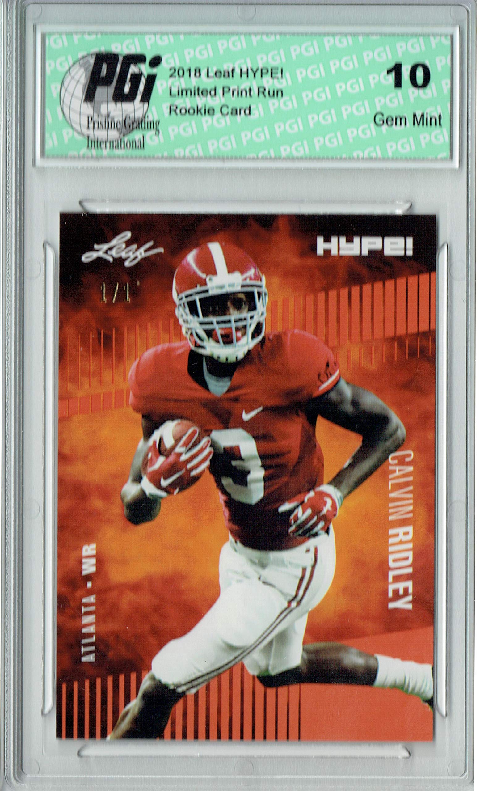 Calvin Ridley 2018 Leaf HYPE! #8 Orange Blank Back 1 of 1 Rookie Card PGI 10