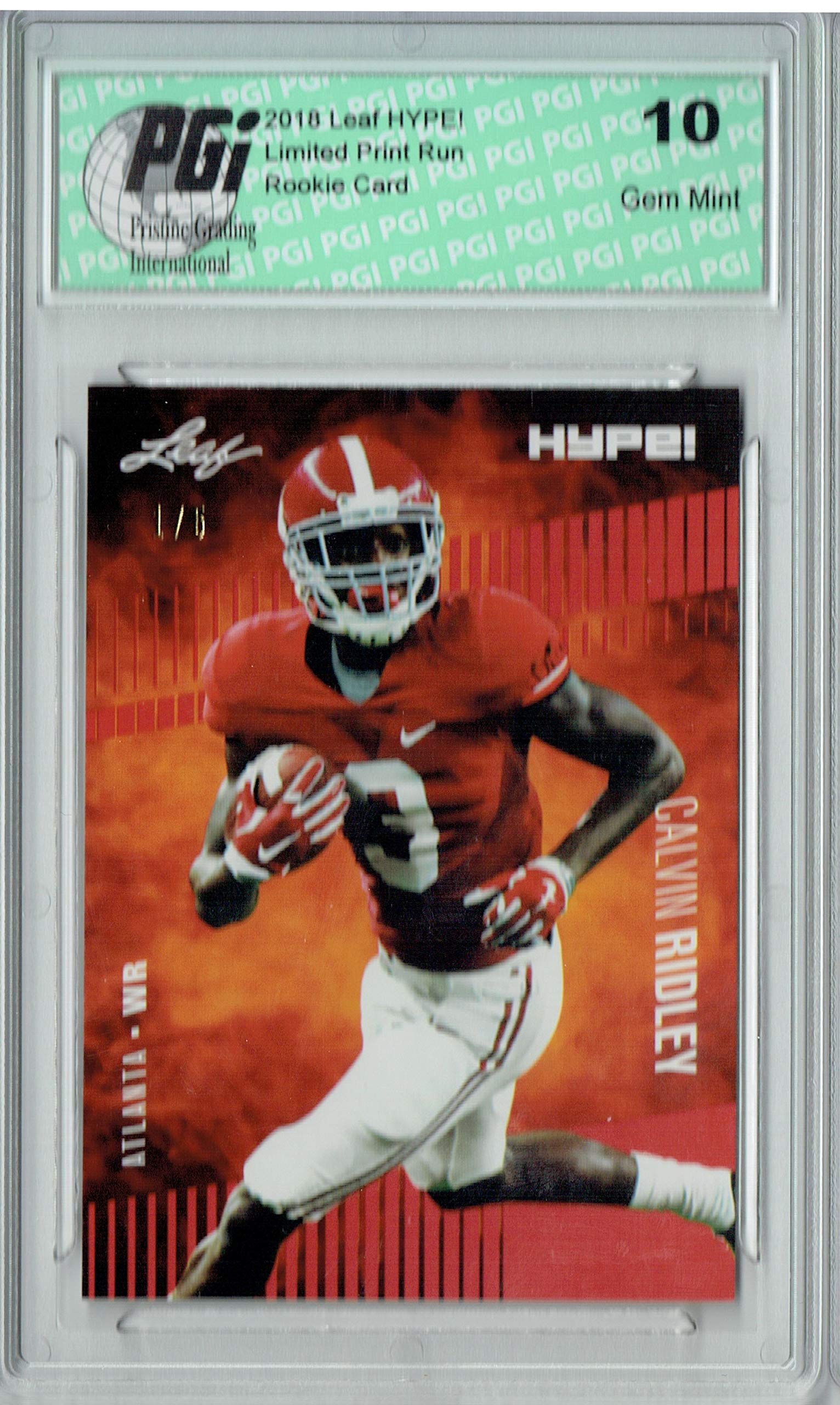 Calvin Ridley 2018 Leaf HYPE! #8 The 1 of 5 Rookie Card PGI 10