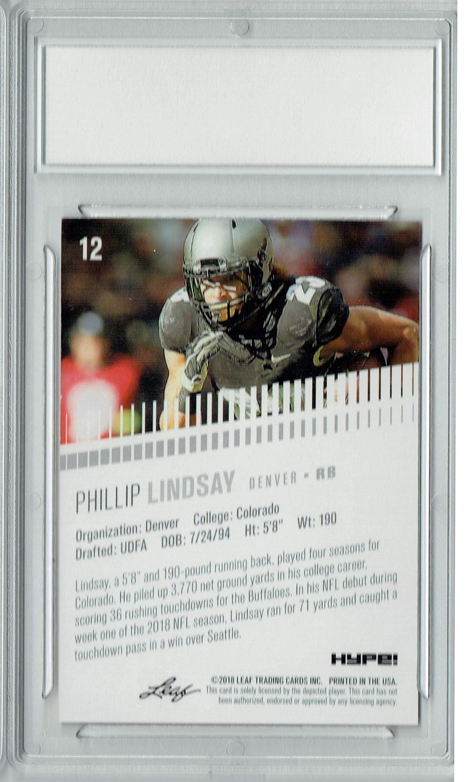 Phillip Lindsay 2018 Leaf HYPE! #12 Masterpiece True 1 of 1 Rookie Card PGI 10