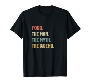 ford the man myth and legend funny personalized name t-shirt