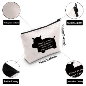 ZJXHPO Hippo Makeup Bag Hippo Lover Gift Always Be Yourself Cosmetic Bag Hippo Theme Inspirational Gift Hippopotamus Bag (Hippo)