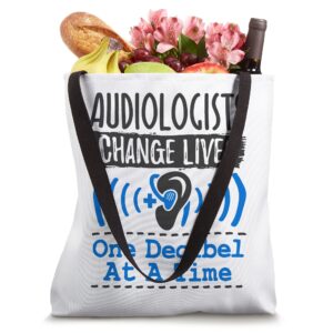 Audiologists Change Lives One Decibel at a Time Audiology Tote Bag