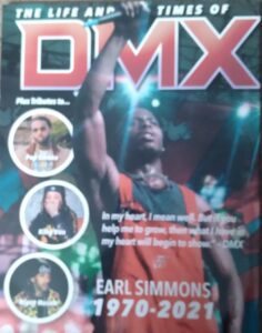 dmx magazine ( the life and times of dmx ) earl simmons 1970-2021