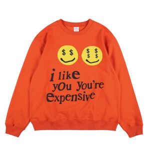 Arnodefrance i like you you're expensive Graphic Sweatshirt Hip Hop Letter Printing Crew Neck Pullover For Men And Women Orange