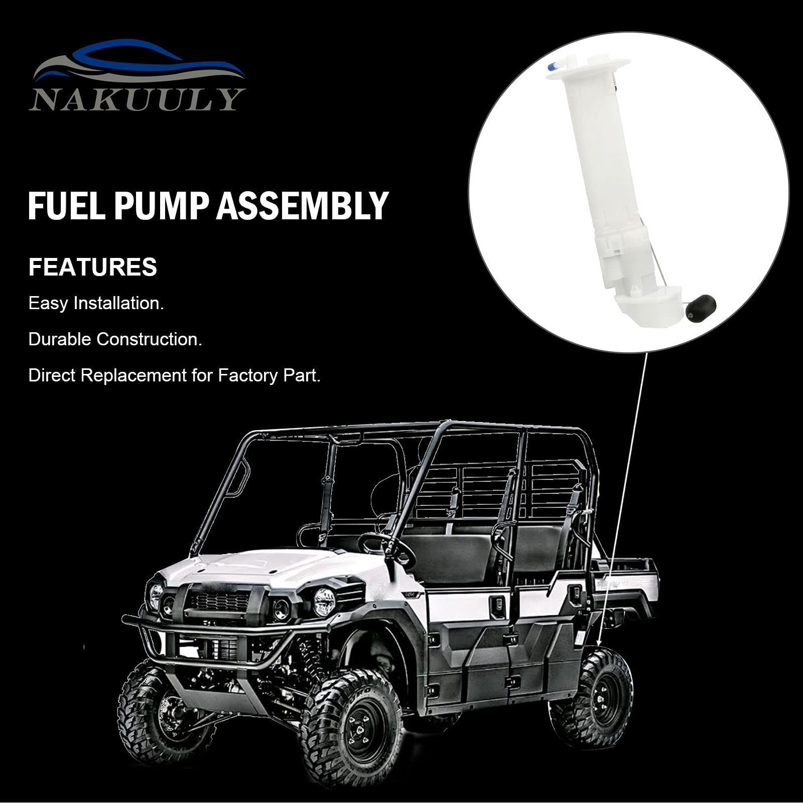 Nakuuly 49040-0716 Fuel Pump Module Assembly Compatible with Kawasaki Mule Pro FX FXT 2016-2020, Teryx Teryx4 800 2014-2020, Teryx4 750 2012-2013 Replaces# 49040-0733, 49019-0013