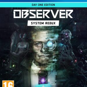 Observer System Redux - Day One Edition (PS4/)