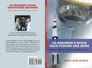 an engineer's space race stories and more: never before revealed behind the scenes stories during the space race from ibm