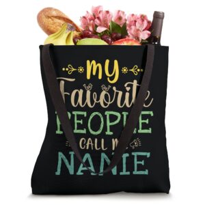 My Favorite People Call Me Nanie Retro Design Funny Nanie Tote Bag