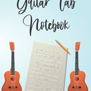 Guitar Tab Notebook: Manuscript Paper Blank Tabulature 8,5x11 120 Pages