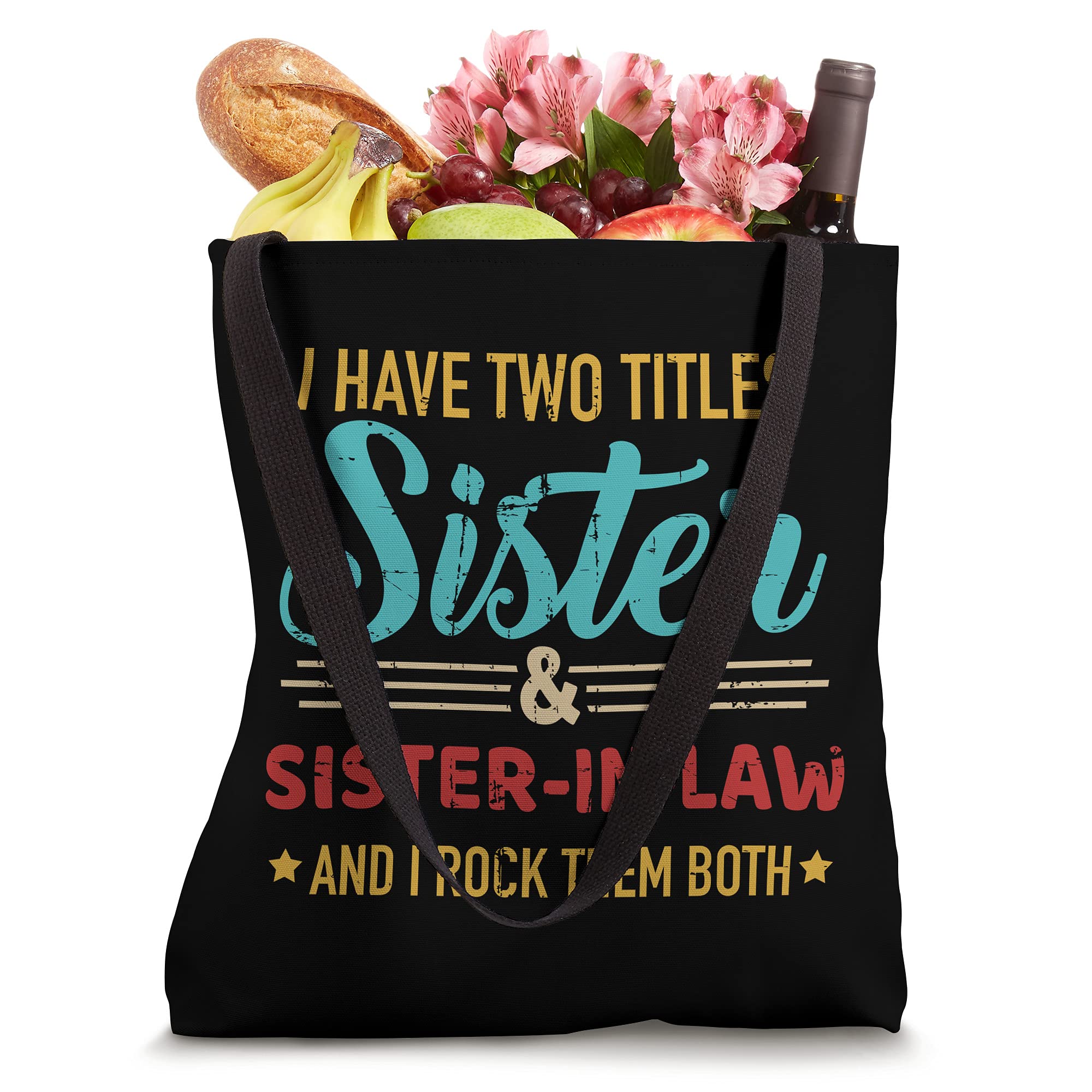 Two titles sister and sister-in-law vintage retro Tote Bag