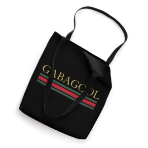 GABAGOOL - Satirical Italian Slang Tote Bag