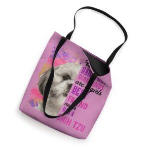 Shih Tzu Are A Girls Best Friend Funny Dog Mom Shitzu Tote Bag