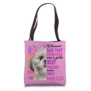 shih tzu are a girls best friend funny dog mom shitzu tote bag