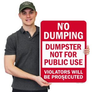 SmartSign 24 x 18 inch “No Dumping - Dumpster Not for Public Use, Violators Prosecuted” Metal Sign, 80 mil Laminated Rustproof Aluminum, Red and White