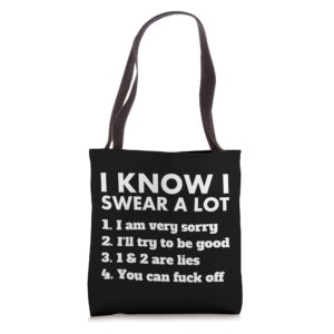 i know i swear a lot but... you can fuck off tote bag