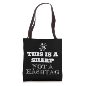 # this is a sharp not a hashtag | music tote bag