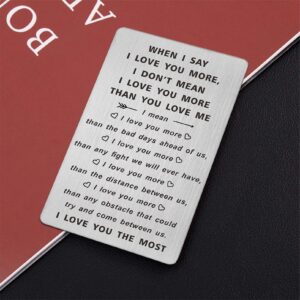 TANWIH When I Say I Love You More Wallet Card, I Love You Gifts for Him Her, Anniversary Cards Gift for Men Husband, Sentimental Long Distance Presents