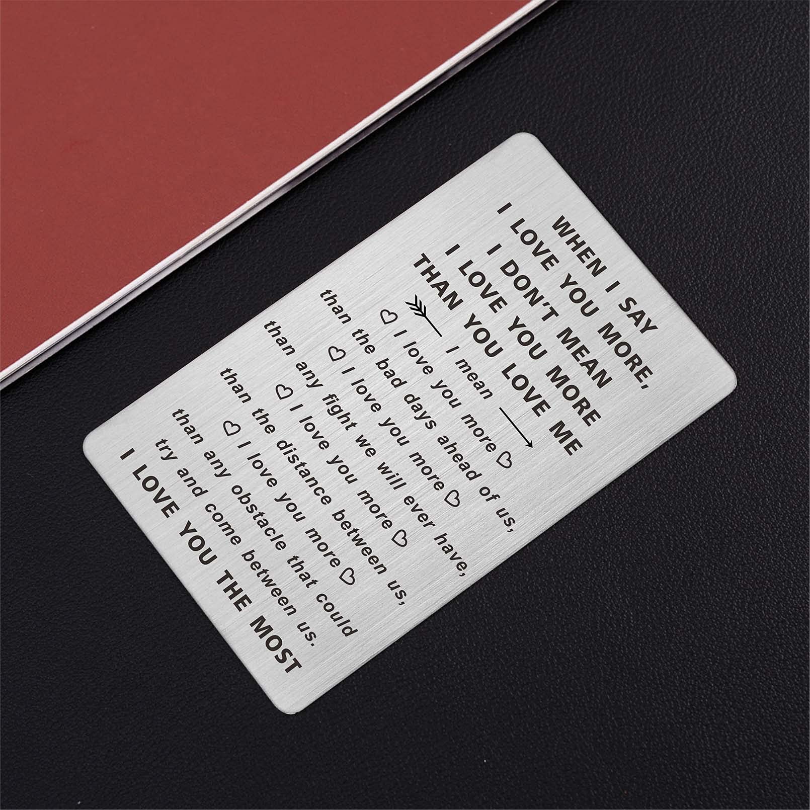 TANWIH When I Say I Love You More Wallet Card, I Love You Gifts for Him Her, Anniversary Cards Gift for Men Husband, Sentimental Long Distance Presents