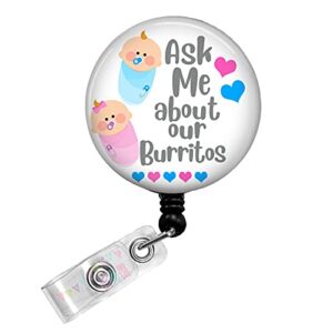 ask me about our burritos - blue & pink - labor and delivery - button badge reel - br0644