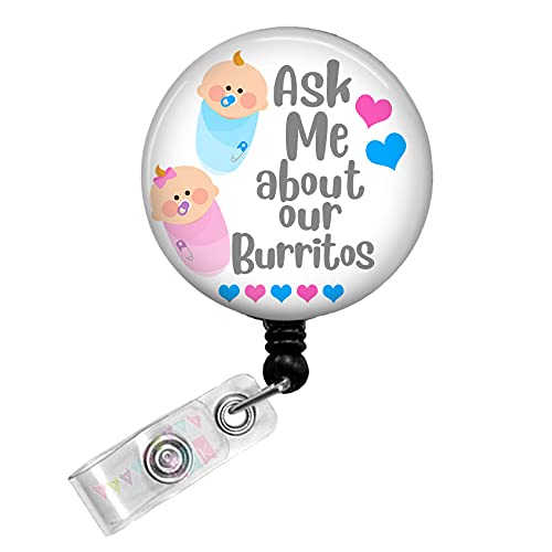 Ask Me About Our Burritos - Blue & Pink - Labor and Delivery - Button Badge Reel - BR0644