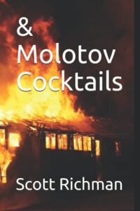 & molotov cocktails