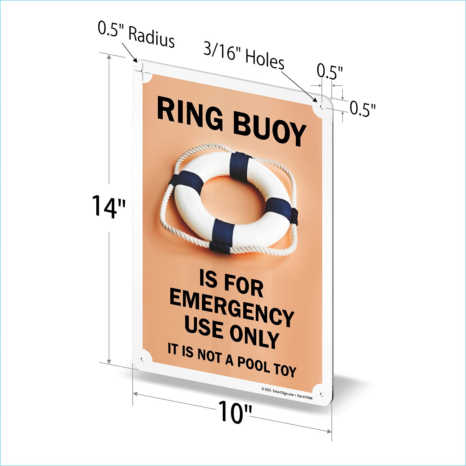 SmartSign 14 x 10 inch “Ring Buoy For Emergency Use Only, Not A Pool Toy” Metal Sign, Screen Printed, 40 mil Laminated Rustproof Aluminum, Brown, Black and White, Made in USA