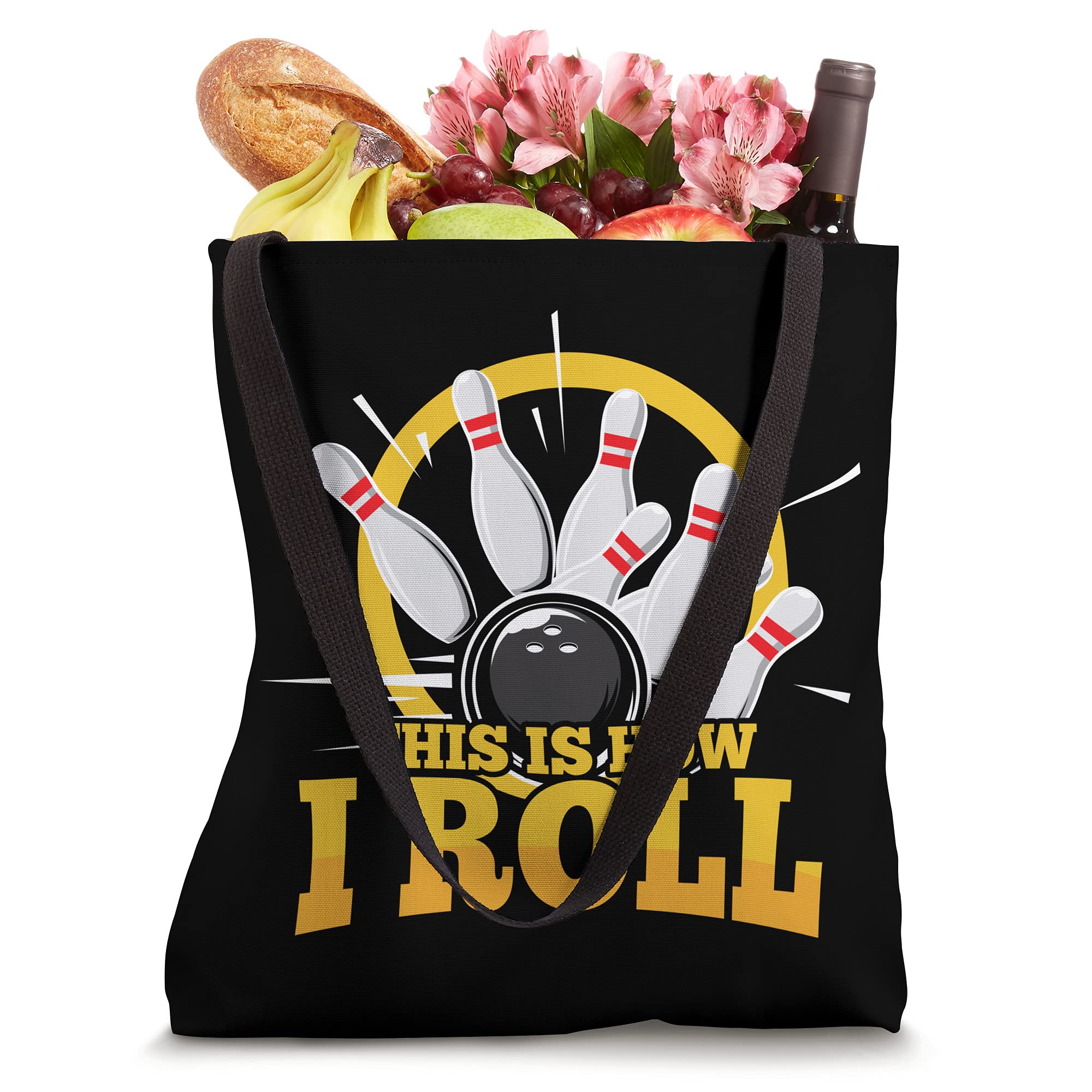 This Is How I Roll Bowling Bowler Pin Ball Tote Bag