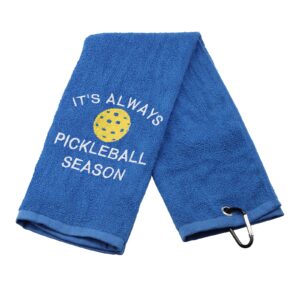 Pickleball Towel It's Always Pickleball Season Embroidered Sports Teem Hand Towel Gift for Pickleball Player (Pickleball Season Towel)