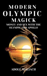 modern olympic magick: money and sex with the olympic god apollo