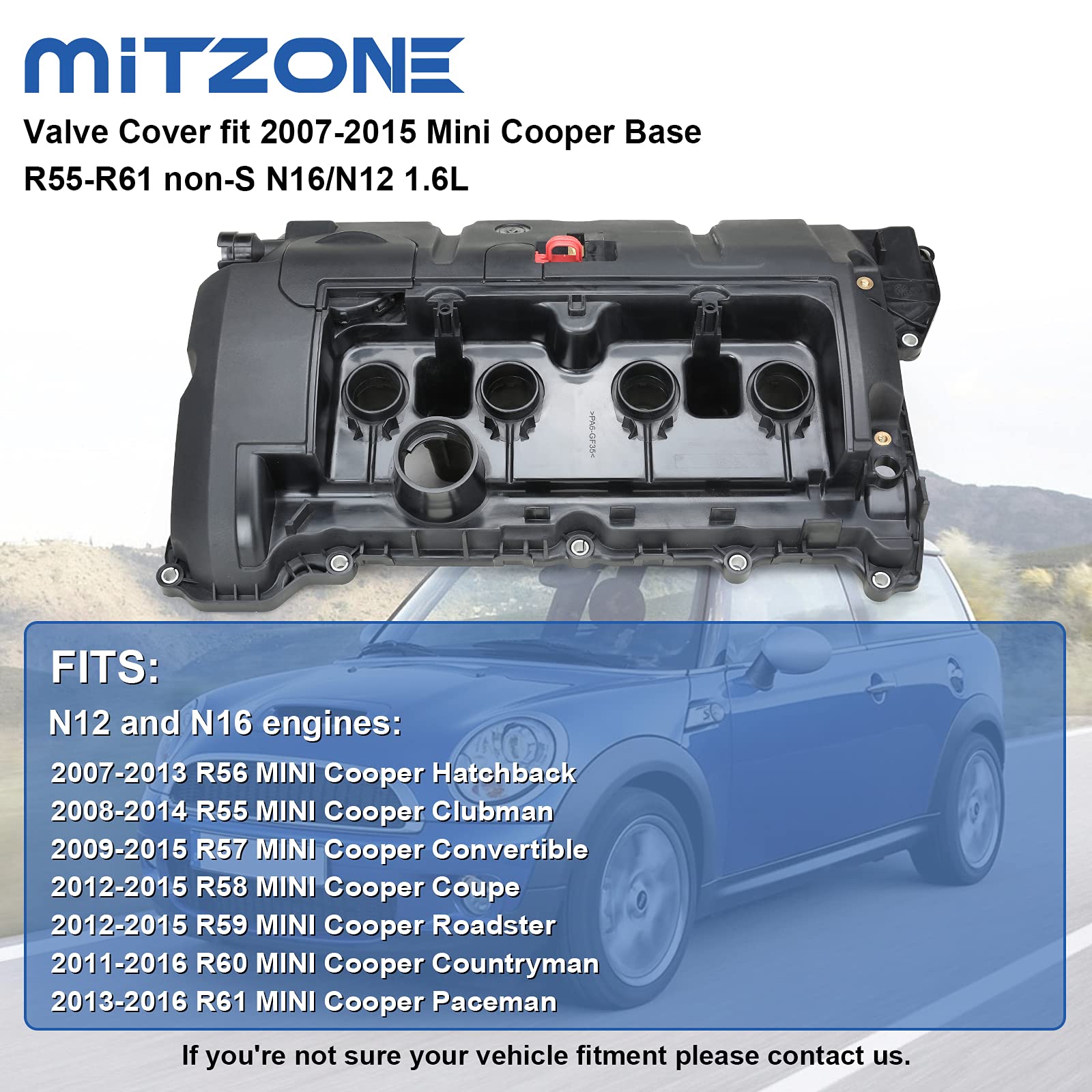 MITZONE Cylinder Head Valve Cover Compatible for 2007-2015 Mini Cooper Base R55-R61 non-S N16/N12 1.6L Replace 11127646554