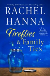 fireflies & family ties (south carolina sunsets book 3)