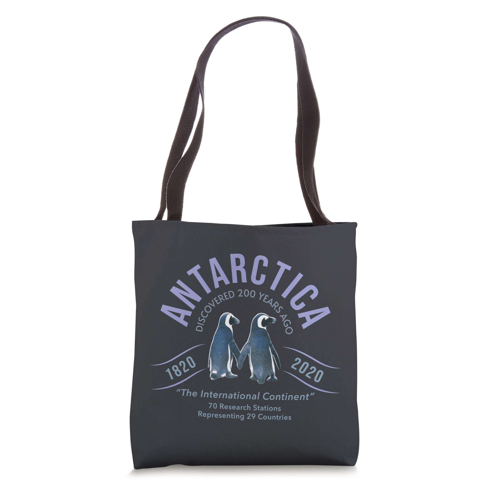 Antarctica Discovered 200 Years Ago Researchers Penguins Tote Bag