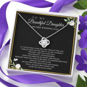 Daughter wedding gift necklace from mom to my daughter on her wedding day if I could give you one thing in life bride gift from mom (Standard Box)