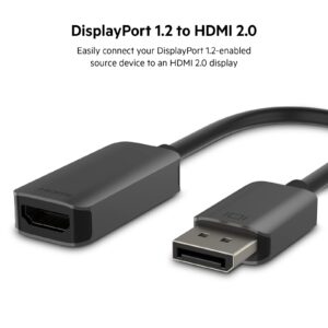 Belkin HDMI to DisplayPort Adapter, DisplayPort 1.2 to HDMI 2.0 Converter - Compatible with 4K 60fps, HDR & HDR10 Monitors, Projectors, and HDTVs - Uni-Directional DisplayPort to HDMI Adapter Cable