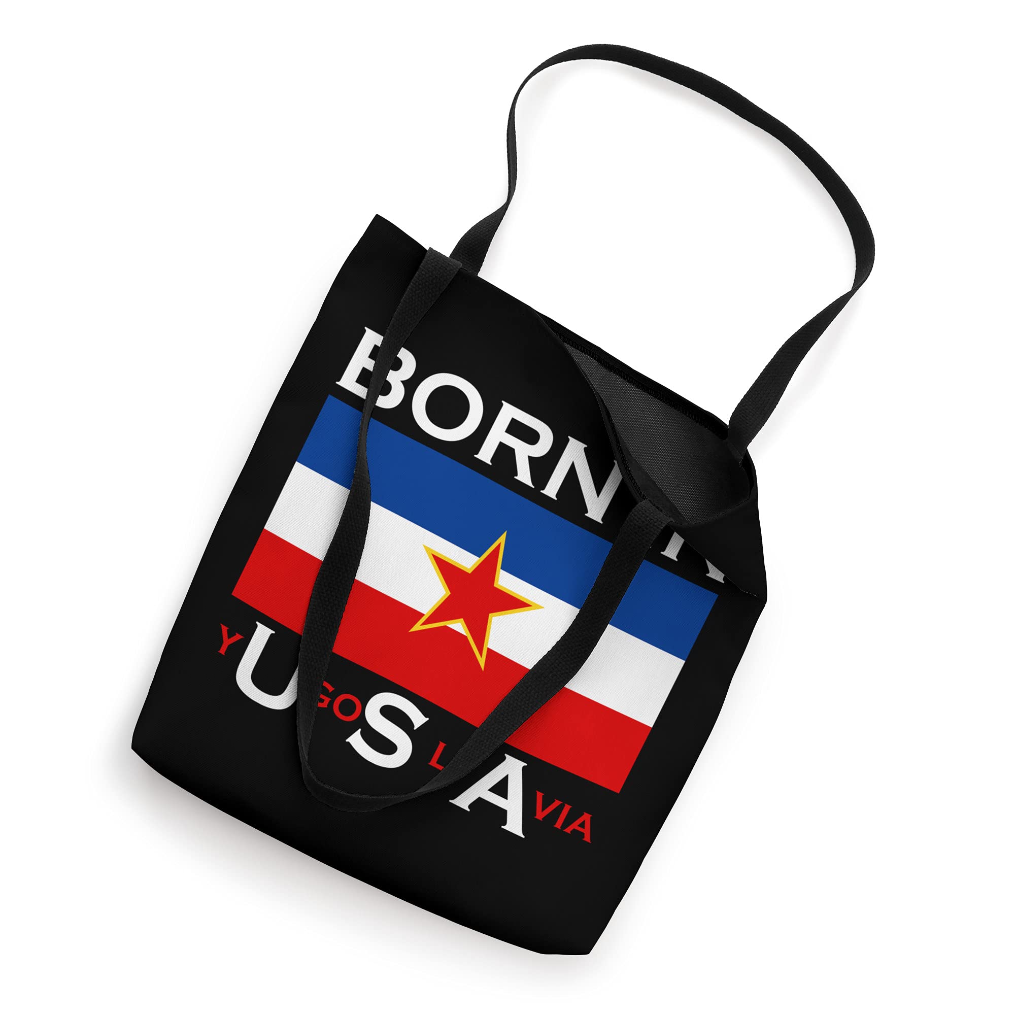 Born in Yugoslavia - Funny Yugoslavia Balkans Gift Tote Bag