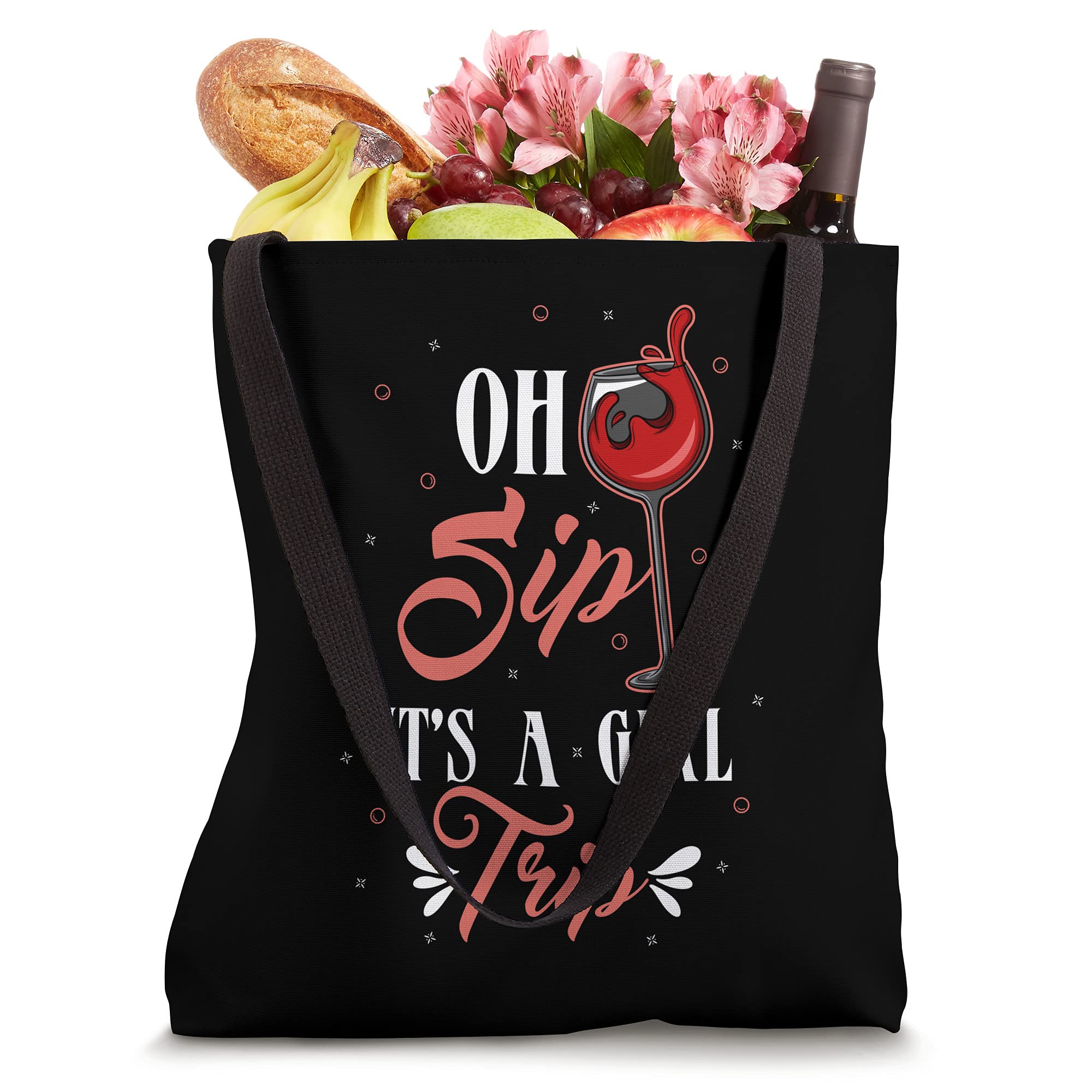 Party Girls Alcohol Trip Vacation I Oh Sip its a Girls Trip Tote Bag