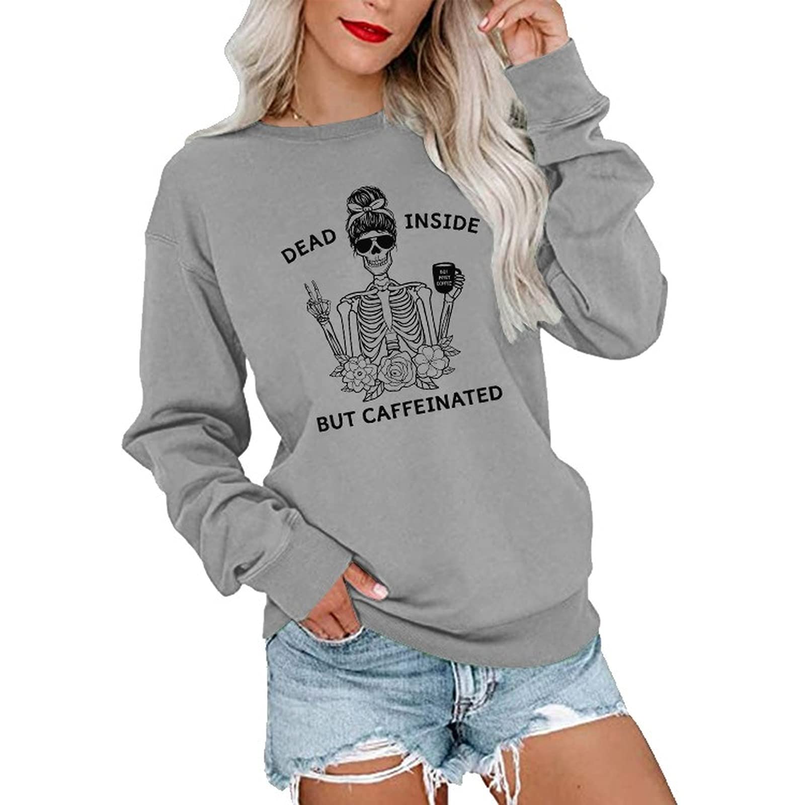 YourTops Women Dead Inside But Caffeinated Sweatshirt Long Sleeve Skull Shirt (1-Gray,Large)