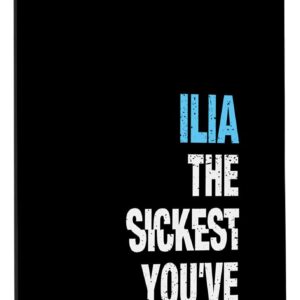 Galaxy S10 Ilia The Sickest You've Ever Met Personalized Name Case