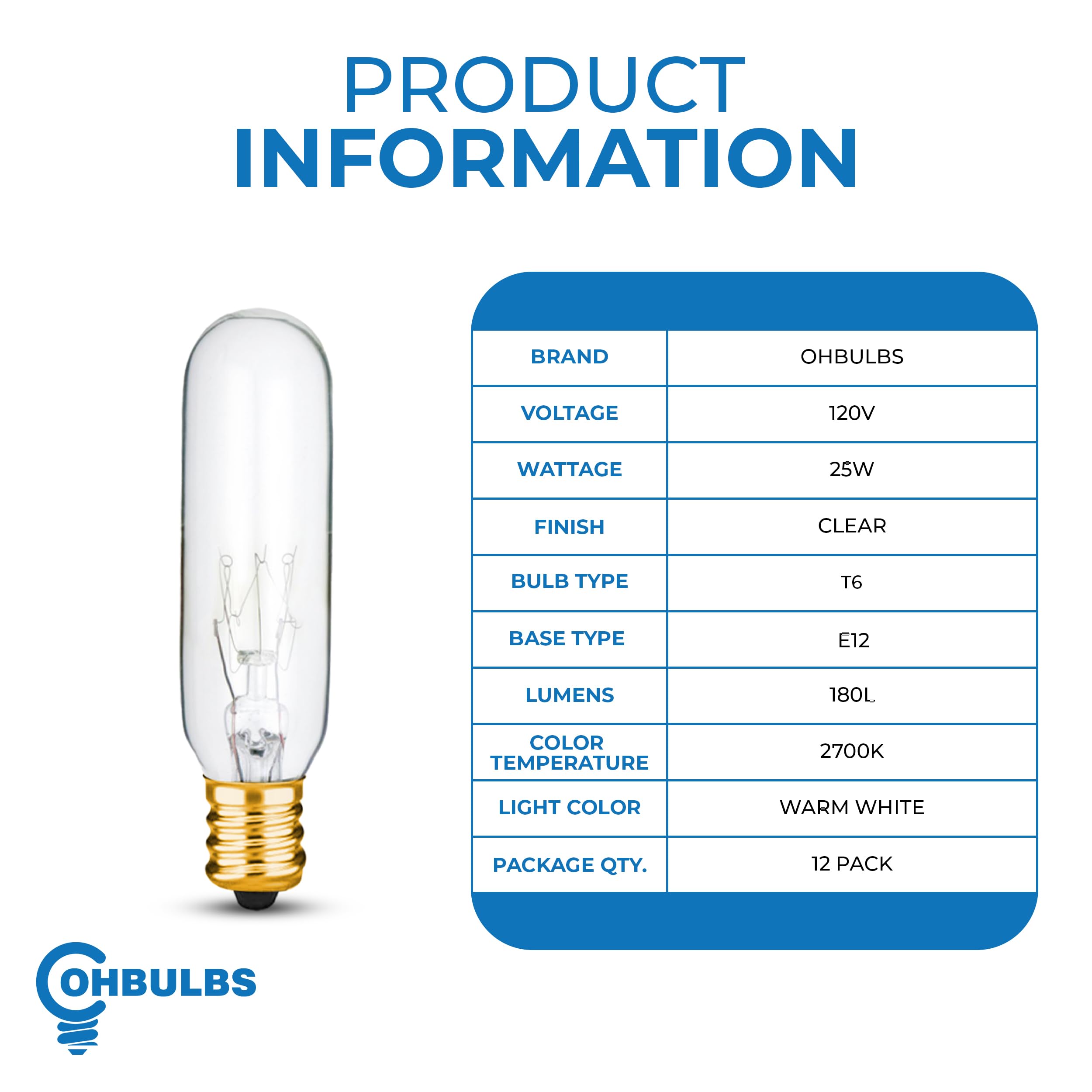 OhLectric Clear T6 Tubular Incandescent Light Bulb - 25 Watt Dimmable Bulb with E12 Candelabra Base - Warm White Color, Pack of 12