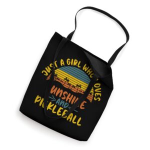 Pickleball Tshirt Who Loves Sunshine And Pickleball Tote Bag