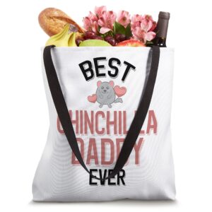 Best Chinchilla Daddy Ever Cute Chinchilla Family Tote Bag