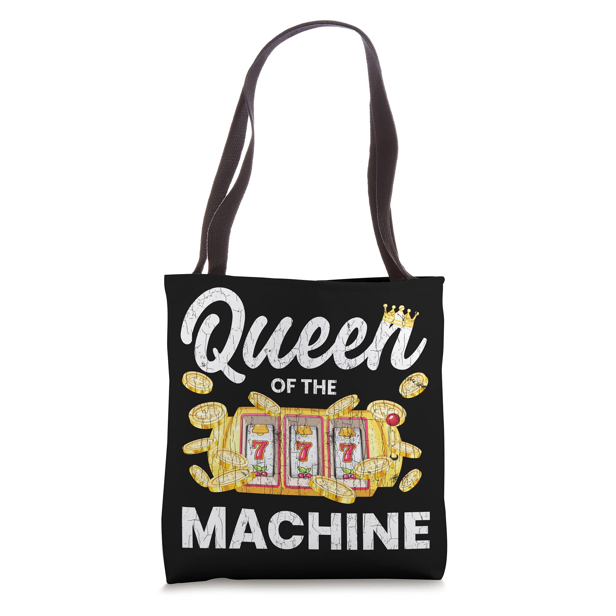 Queen Of Slot Machine Funny Casino Gambling Gambler Graphic Tote Bag