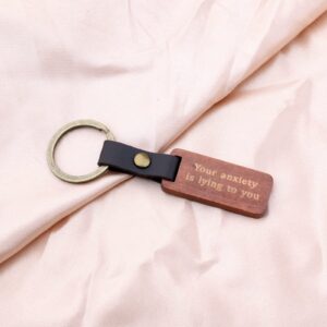 Your Anxiety is Lying to You Wooden Keychain Inspirational Jewelry Daily Reminder Key Ring(Anxiety is Lying to You)